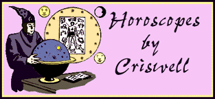 HOROSCOPES BY
CRISWELL